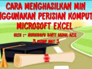 Cara menghasilkan min menggunakan perisian komputer Microsoft Excel